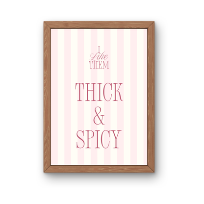 Kunstdruck - Thick & Spicy