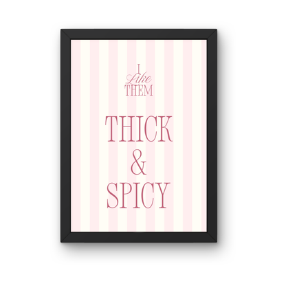 Kunstdruck - Thick & Spicy